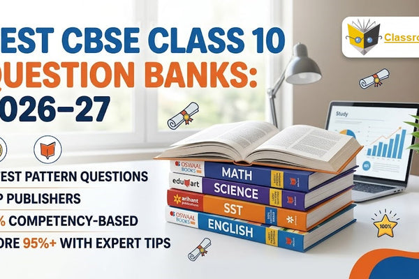 Best CBSE Class 10 Question Bank 2026–27 | Complete Guide for Board Exam Preparation Meta Description Looking for the best CBSE Class 10 question bank 2026–27? Explore subject-wise books, top publishers, and preparation tips to score 90%+ in board exams.