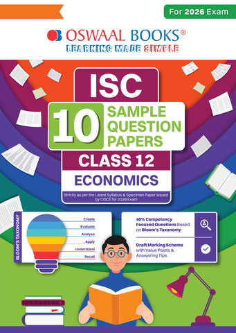 ISC 10 Sample Question Papers Class 12 Economics for Board Exam 2026 (Strictly aligned with CISCE Latest Specimen Paper 2026), Competency-Based Questions, Mind Maps, On-Tips Notes, Solved MCQs & Board Marking Scheme