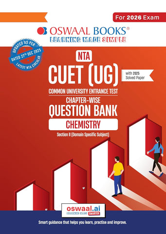 Oswaal NTA CUET (UG) Chapter-wise Question Bank Chemistry For 2026 Exam (as per latest 27 Dec., notification) | PYQs & 500+ NCERT aligned MCQs |With Oswaal AI