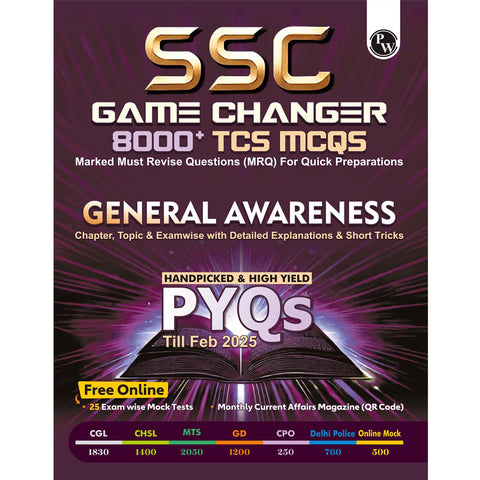 PW SSC Game Changer General Awareness 8000+ TCS MCQ For 2025 SSC Exams | Chapter, Topic & Exam-wise Previous Year Solved Questions (PYQs) | For CGL, ... CPO, GD, Delhi Police, Steno