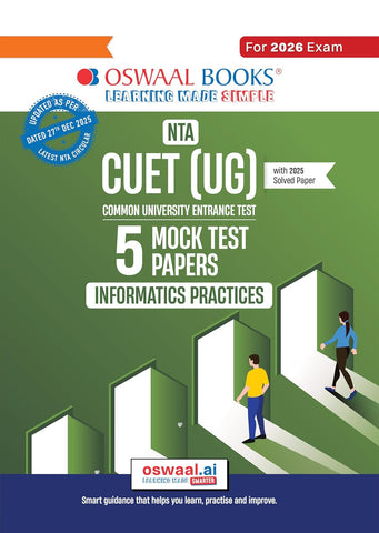 Oswaal NTA CUET (UG) 5 Mock Test Papers Informatics Practices For 2026 Exam (Section –II) (as per latest 27 Dec., notification) | 300+ MCQs for ... 2025 Paper- fully solved | With Oswaal AI