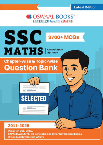Oswaal SSC (Staff Selection Commission) Maths 3700+ MCQs Tier-1 | Chapter-wise & Topic-wise Question Bank (2011 to 2025) | For 2026 Exam