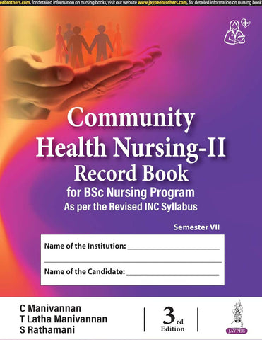 Community Health Nursing-II Record Book for Bsc Nursing Program