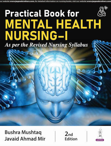 Practical Book for Mental Health Nursing-I (As per the Revised Nursing Syllabus)