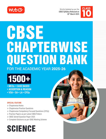 MTG CBSE Chapterwise Question Bank Class 10 Science For 2026 Board Exam | As Per Latest CBSE Syllabus Released on 28 March 2025