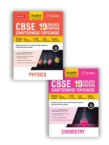 MTG CBSE 10 Years (2025-2016) Chapterwise Topicwise Solved Papers Class 12 Physics and Chemistry (Set of 2 Books) – CBSE Champion For 2026 Exam | Video Solution of PYQs