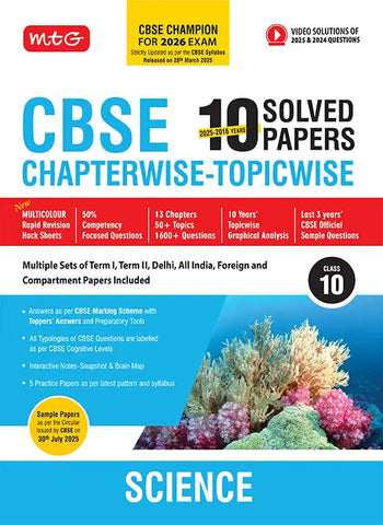 CBSE 10 Years (2025-2016) Chapterwise Topicwise Solved Papers Class 10 Science Book – CBSE Champion For 2026 Exam | Video Solution of PYQs (As Per Latest Pattern Released on 30 July)