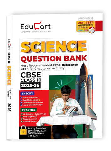 Educart CBSE Question Bank Class 10 Science 2025 26 (Introducing Unit Test Worksheets for 2026 Boards Exam)